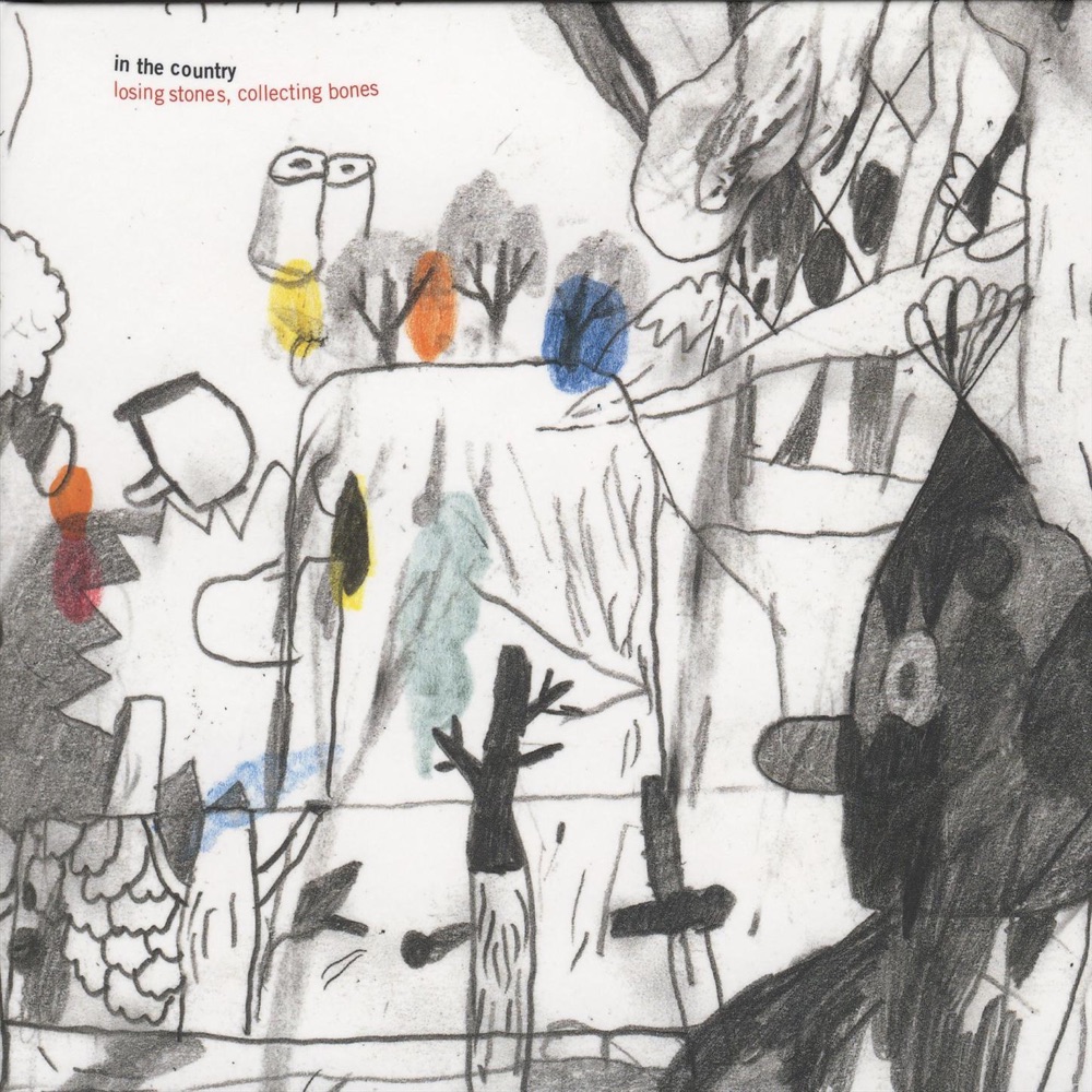 Обложка альбома «Losing Stones, Collecting Bones» — In the Country
