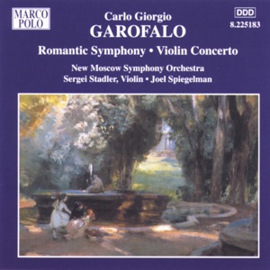 Garofalo: Romantic Symphony, Violin Concerto