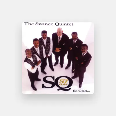 Listen to The Swanee Quintet, watch music videos, read bio, see tour dates & more!