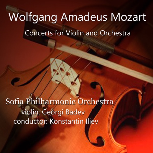 Wolfgang Amadeus Mozart: Concertos for Violin