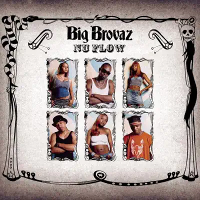 Nu Flow - Single - Big Brovaz