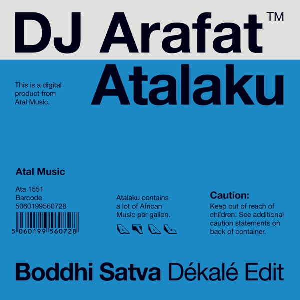 Atalaku (Boddhi Satva Dékalé Edit) - Single - DJ Arafat