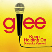 Cover art for Keep Holding On (Karaoke Version) by Glee Cast
