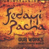 Cover art for Dub Works (In Mysterious Waves) by Fedayi Pacha