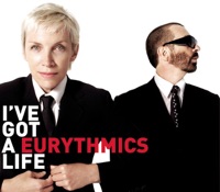 I've Got a Life - Single - Eurythmics