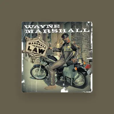 Listen to Wayne Marshall, watch music videos, read bio, see tour dates & more!