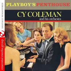 Playboy's Penthouse (Remastered) - Cy Coleman Playboy's Penthouse (Remastered) - Cy Coleman