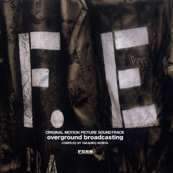 ORIGINAL MOTION PICTURE SOUNDTRACK : OVERGROUND BROADCASTING