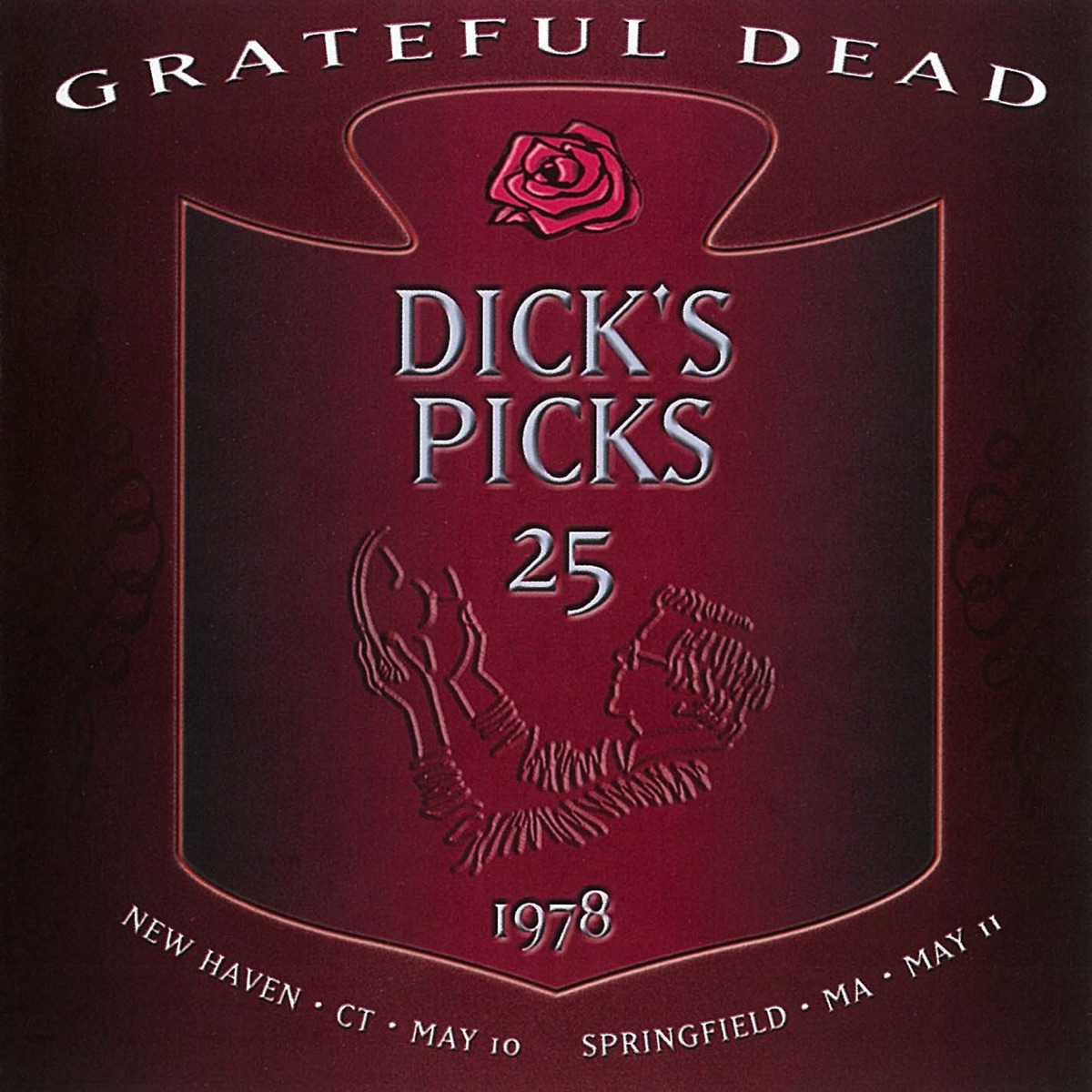 Dick's Picks Vol. 25: 5/10/78 (Veterans Memorial Coliseum, New Haven, CT) & 5/11/78 (Springfield Civic Center, Springfield, MA) cover art