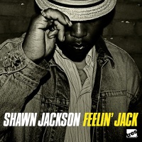 Feelin’ Jack - EP - Shawn Jackson