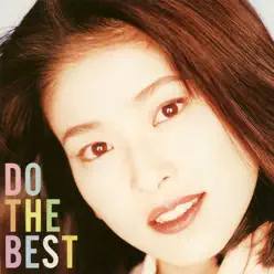 DO THE BEST - Moritaka Chisato DO THE BEST - Moritaka Chisato