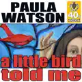 A Little Bird Told Me
