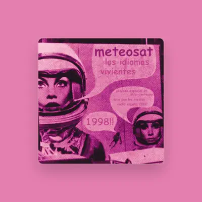 Listen to Meteosat, watch music videos, read bio, see tour dates & more!