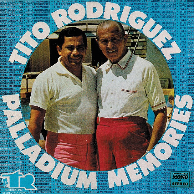 Обложка альбома «Paladium Memories» — Tito Rodríguez