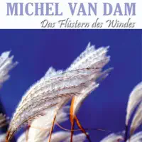 Das Flüstern Des Windes — Michel van Dam