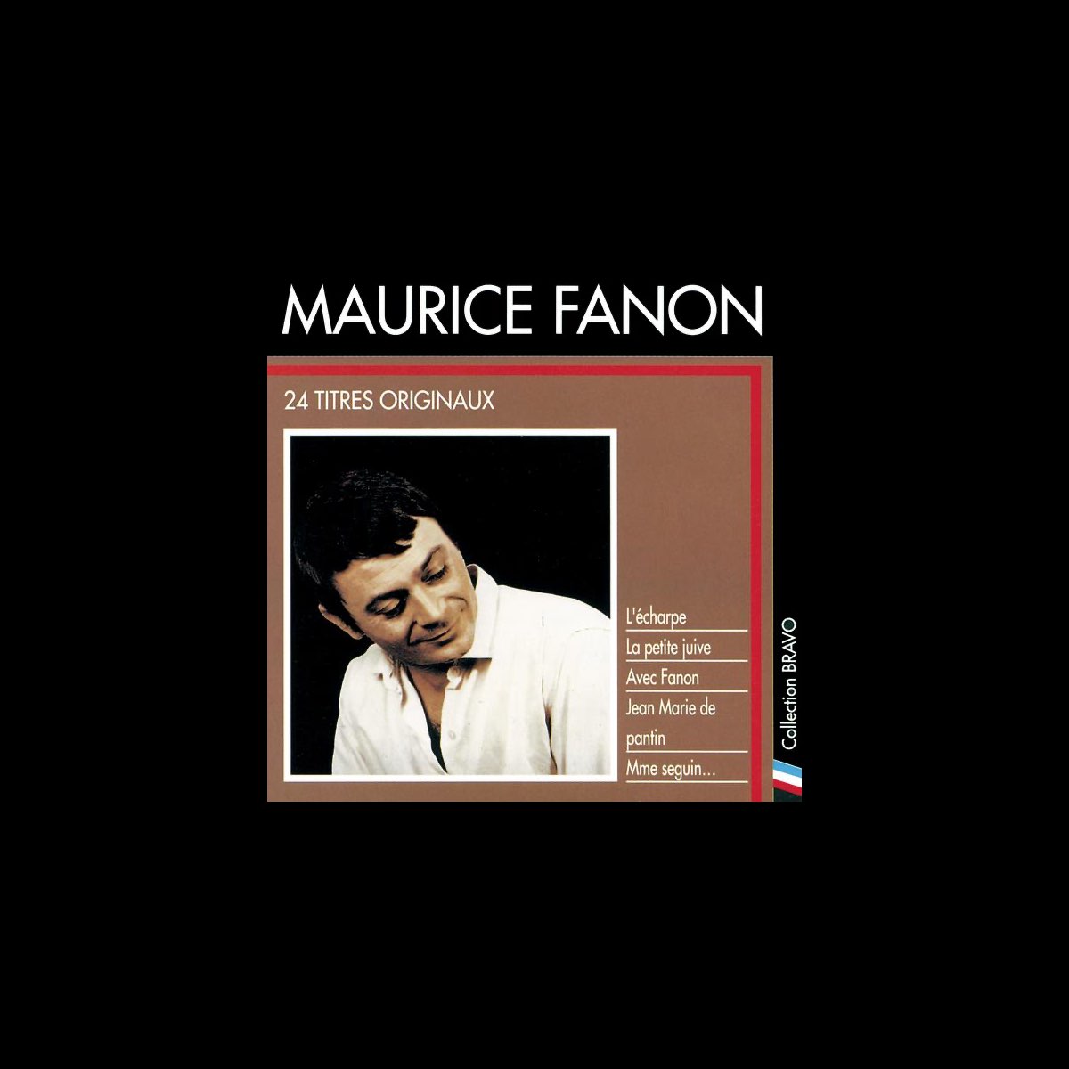 Bravo à Maurice Fanon by Maurice Fanon on Apple Music