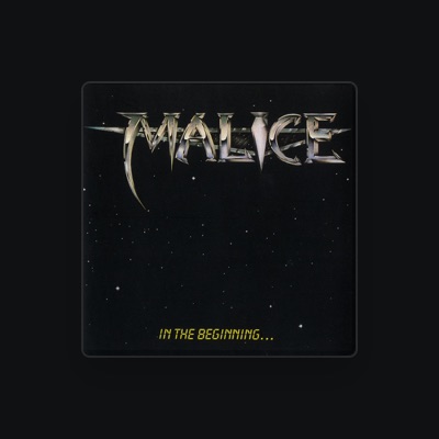 Listen to Malice, watch music videos, read bio, see tour dates & more!