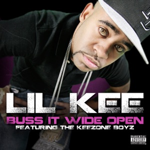 Buss It Wide Open (feat The Keezone Boyz) - Single