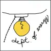 Dept of Energy - I Remember What The Light Felt Like