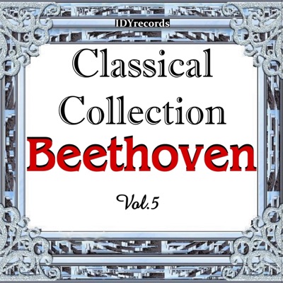 Beethoven: Classical Collection, Vol. 5