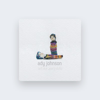 Listen to Ady Johnson, watch music videos, read bio, see tour dates & more!
