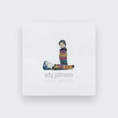 Listen to Ady Johnson, watch music videos, read bio, see tour dates & more!