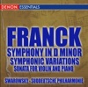 Jean-Claude Vanden Eynden Violin Sonata In a Major : III. Recitativo Fantasia. Ben Moderato Franck: Symphony In D - Symphonic Variations - Violin Sonata