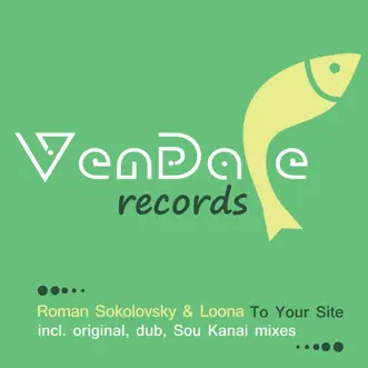 To Your Site (Dub Mix) by Roman Sokolovsky & Loona song reviws