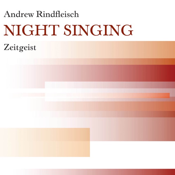 Rindfleisch: Night Singing