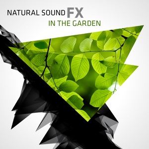 Natural Sound FX: In the Garden