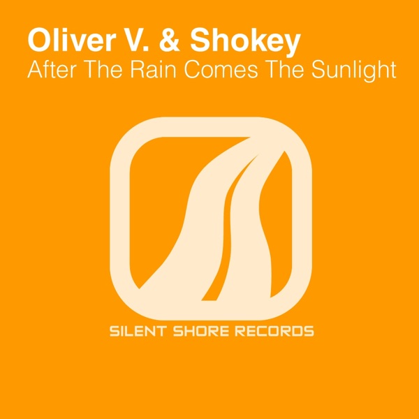After Rain Comes The Sunlight - Single