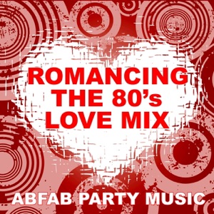 Romancing the 80's Love Mix