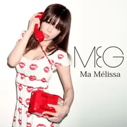 Ma Mélissa - Single - MEG Ma Mélissa - Single - MEG