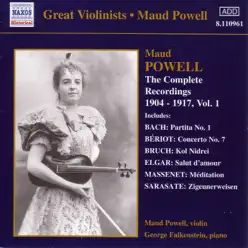 Powell, Maud: Complete Recordings, Vol. 1 (1904-1917) - Studio Orchestra Powell, Maud: Complete Recordings, Vol. 1 (1904-1917) - Studio Orchestra