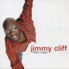 Jimmy Cliff - Good Times