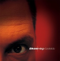 Ákos - Ennyi Nem Elég