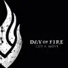 Day of Fire - Cut and Move