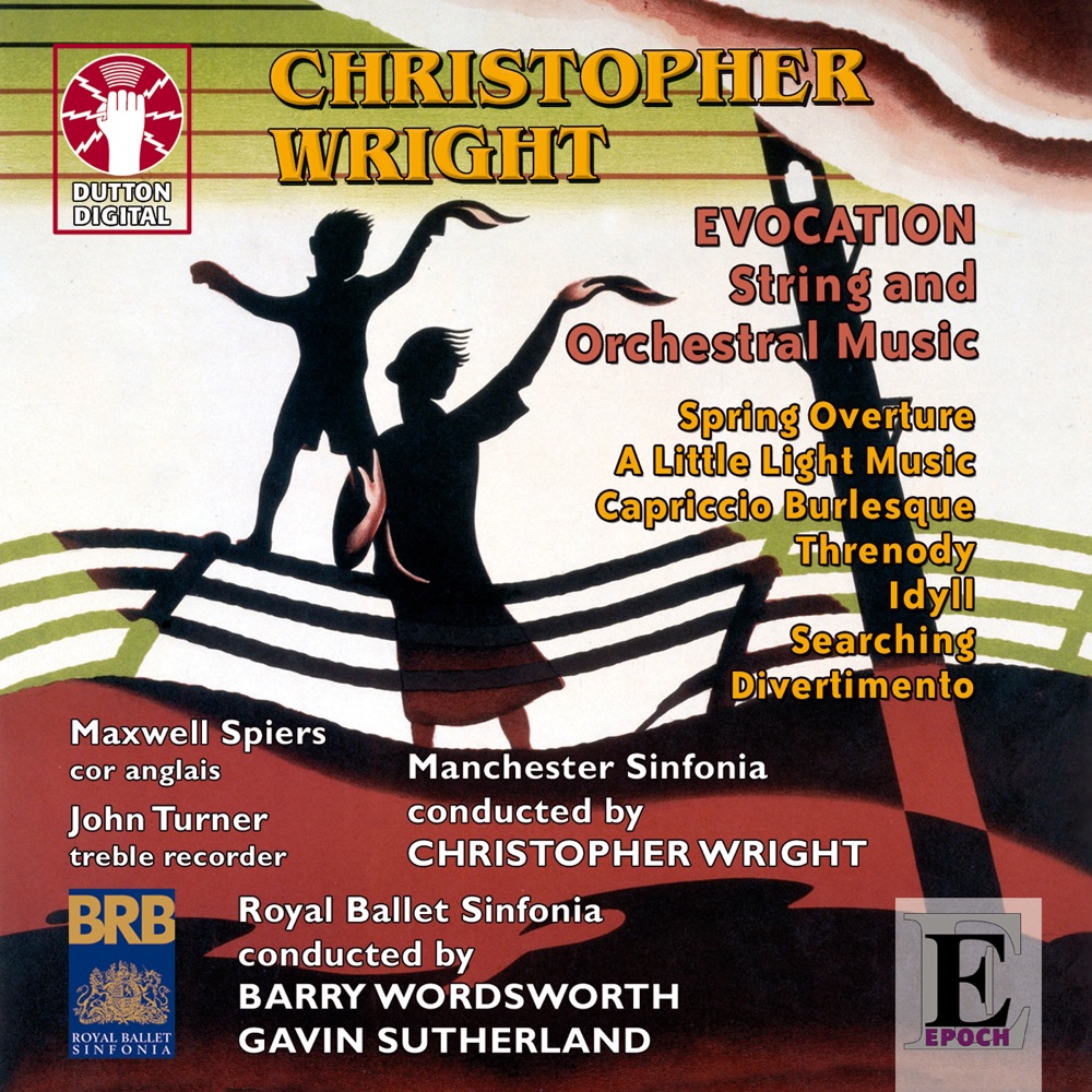 Обложка альбома «Christopher Wright: Evocation - String and Orchestral Music» — Royal Ballet Sinfonia & Manchester Sinfonia