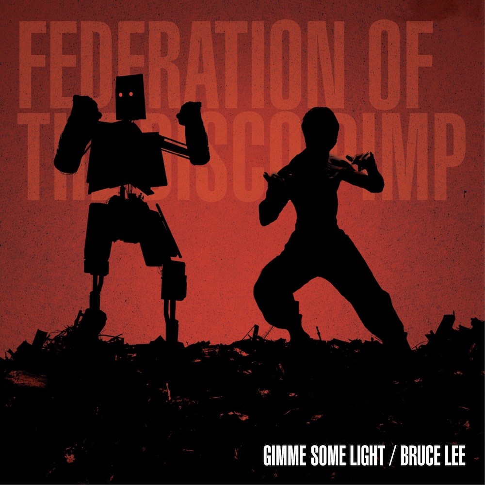 Обложка альбома «Gimme Some Light / Bruce Lee» — Federation of the Disco Pimp