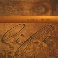 Life - Eddie James