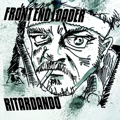 Listen to Ritardando by Front End Loader