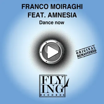 Dance Now - Amnésia