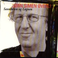 Sannheten og Løgnen - Jørn Simen Øverli