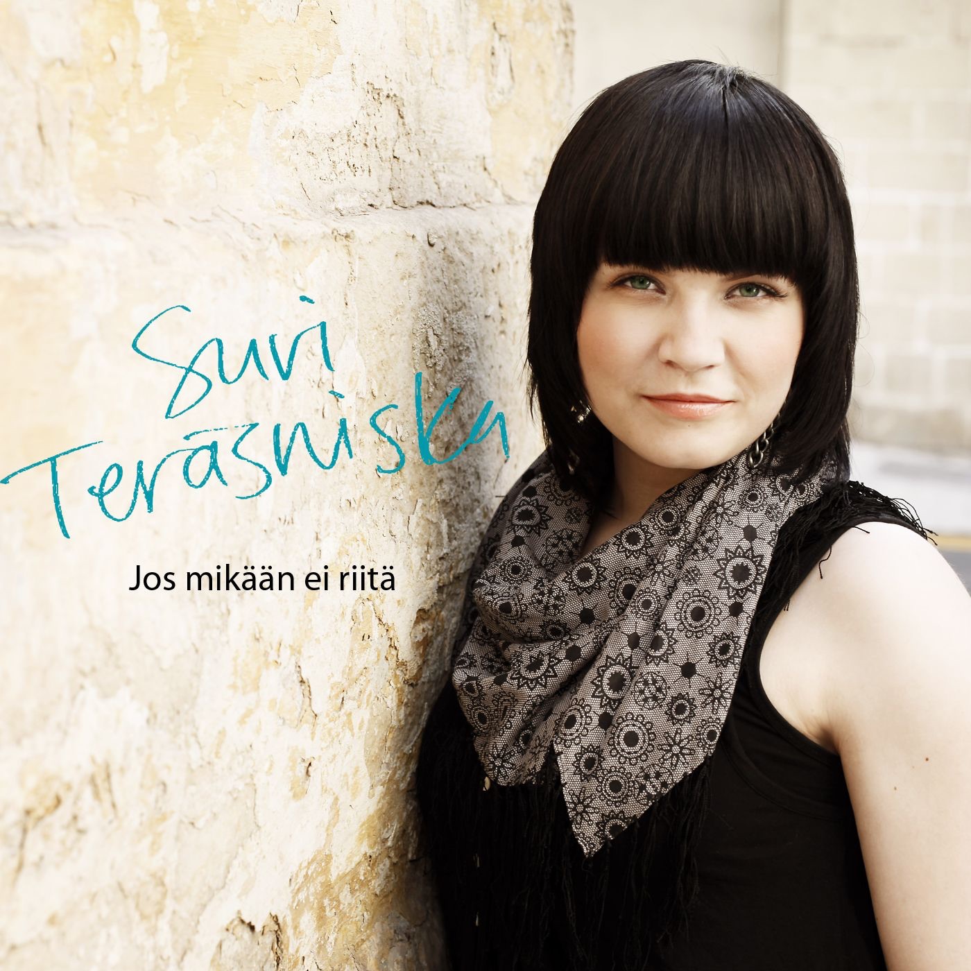 Jos Mikään Ei Riitä - Teräsniska Suvi