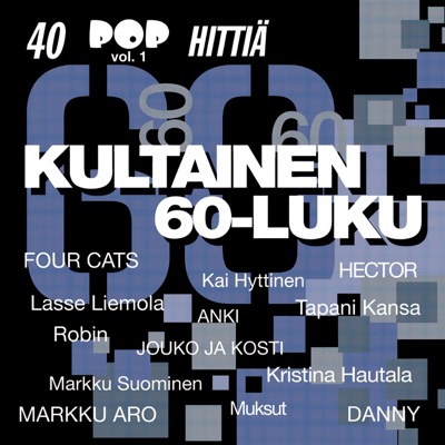 Kultainen 60-Luku: 40 Pophittiä 1