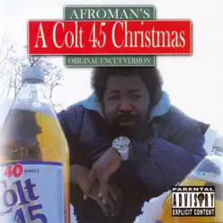 A Colt 45 Christmas - Afroman