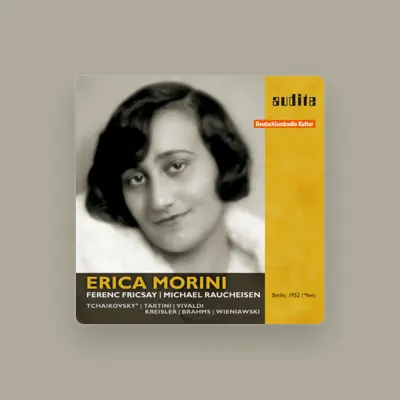 Listen to Erica Morini, watch music videos, read bio, see tour dates & more!
