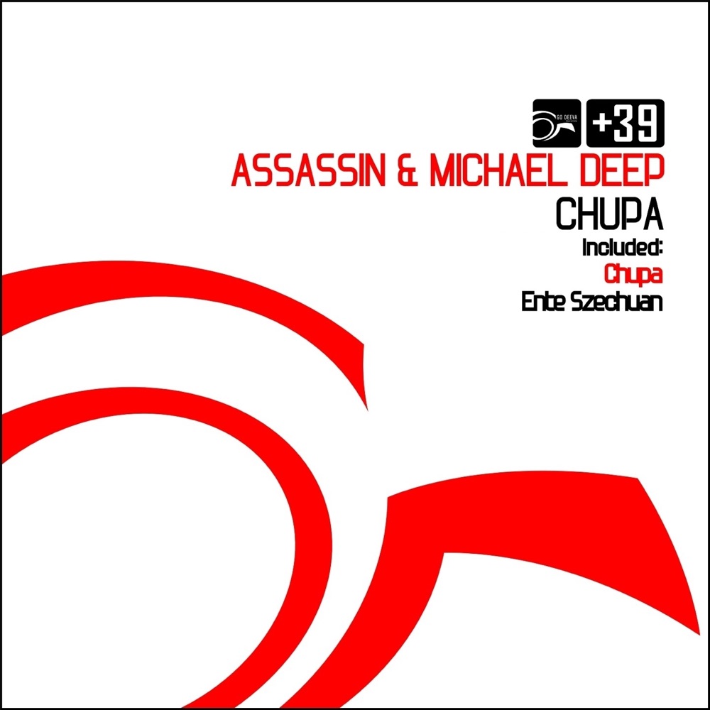 Обложка альбома «Chupa - Single» — Assassin & Michael Deep