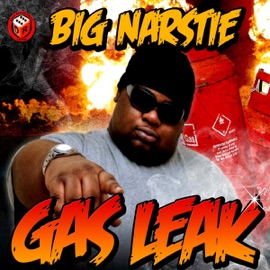 Gas Leak Big Narstie