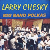Larry Chesky and His Orchestra - Cannonball Polka